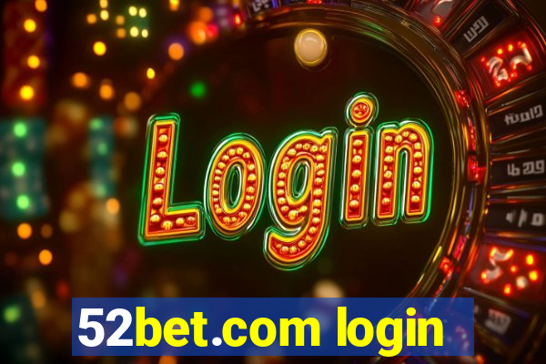 52bet.com login